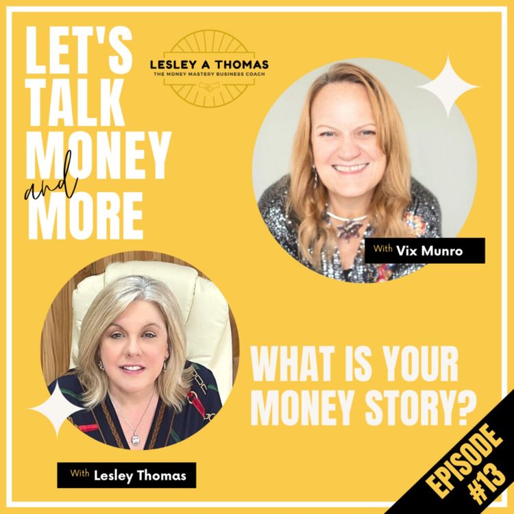 cover art for #13 Vix Munro - What is Your Money Story?