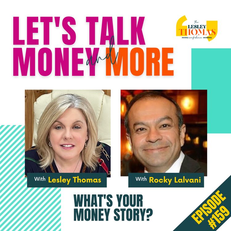 cover art for #159 Rocky Lalvani - What’s Your Money Story?