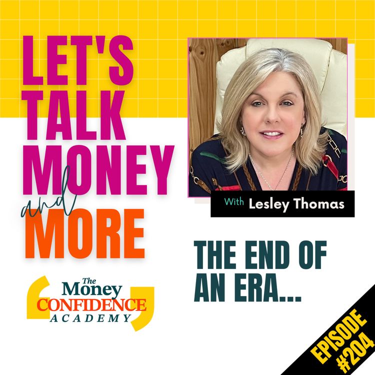 cover art for #204 The end of an Era…