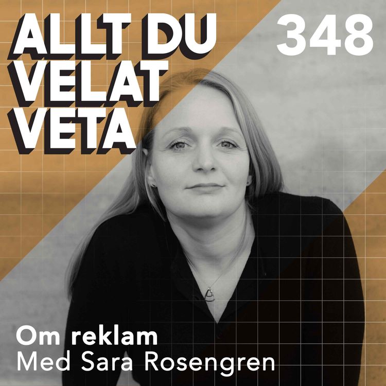 cover art for 348 Om reklam med Sara Rosengren