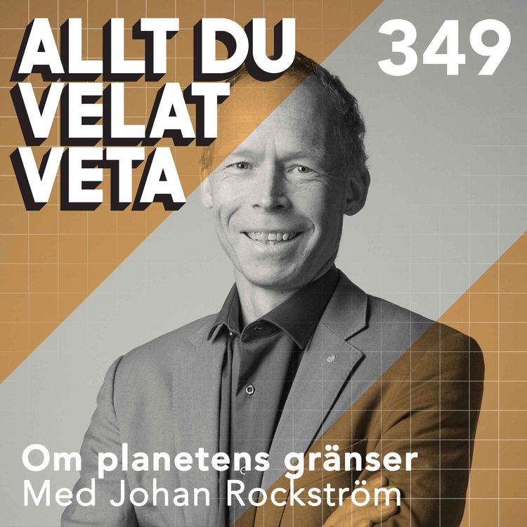 cover art for 349 Om planetens gränser med Johan Rockström