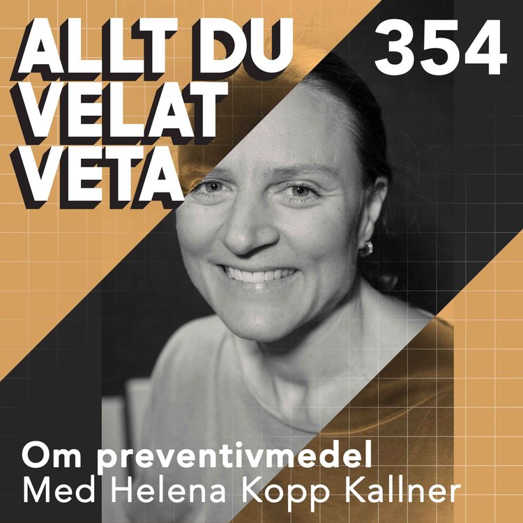 cover art for 354 Om preventivmedel med Helena Kopp Kallner