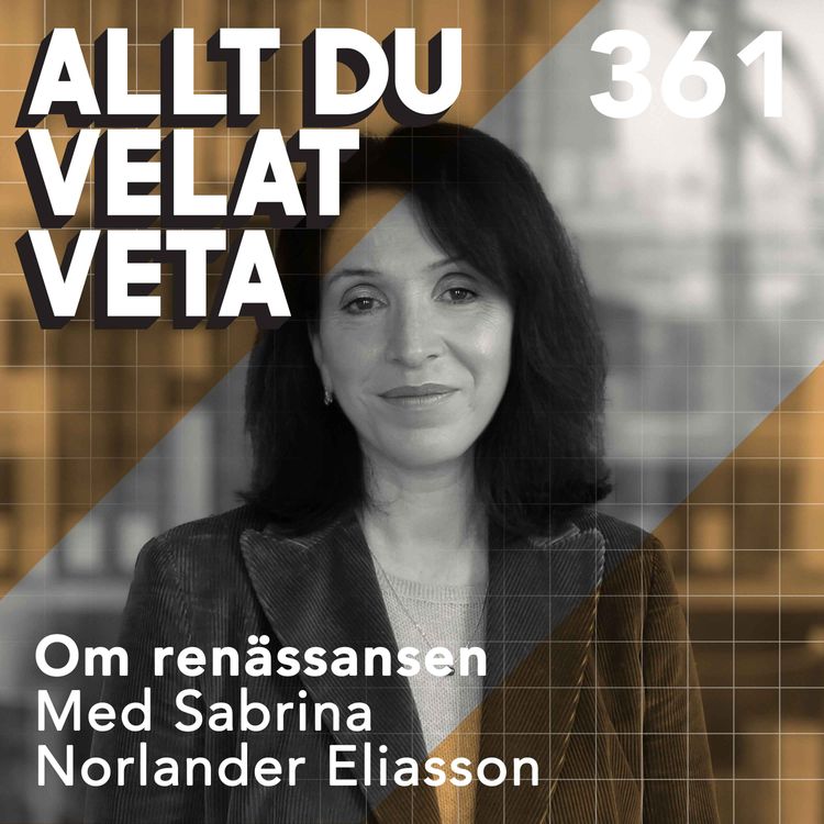 cover art for 361 Om renässansen med Sabrina Norlander Eliasson