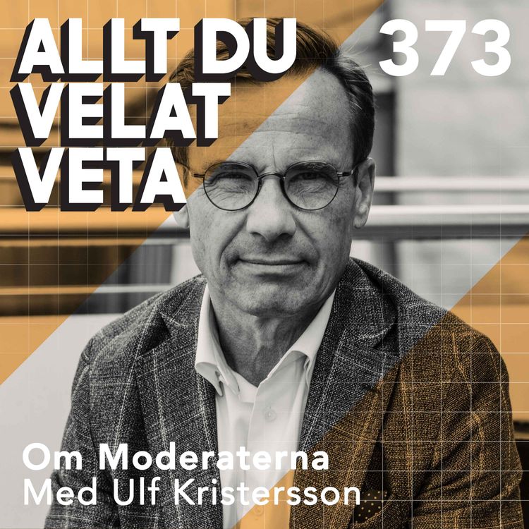 cover art for 373 Om Moderaterna med Ulf Kristersson