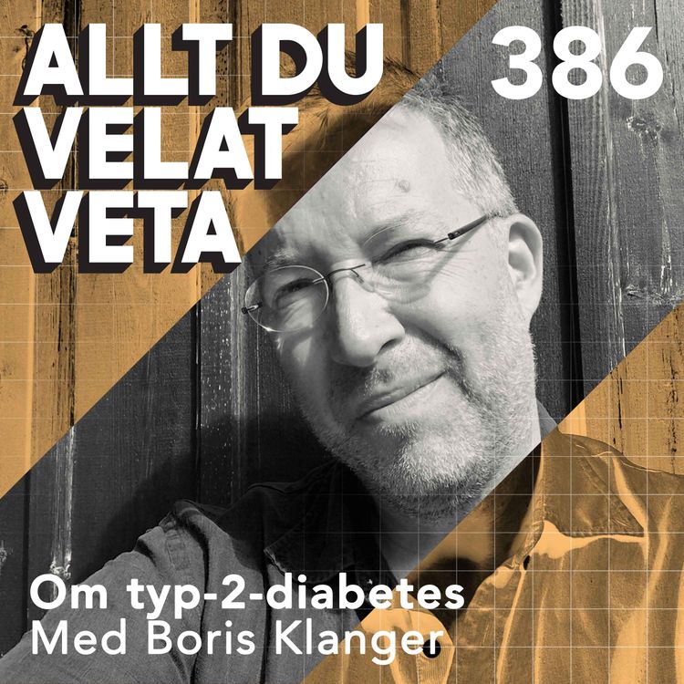 cover art for 386 Om typ-2-diabetes med Boris Klanger