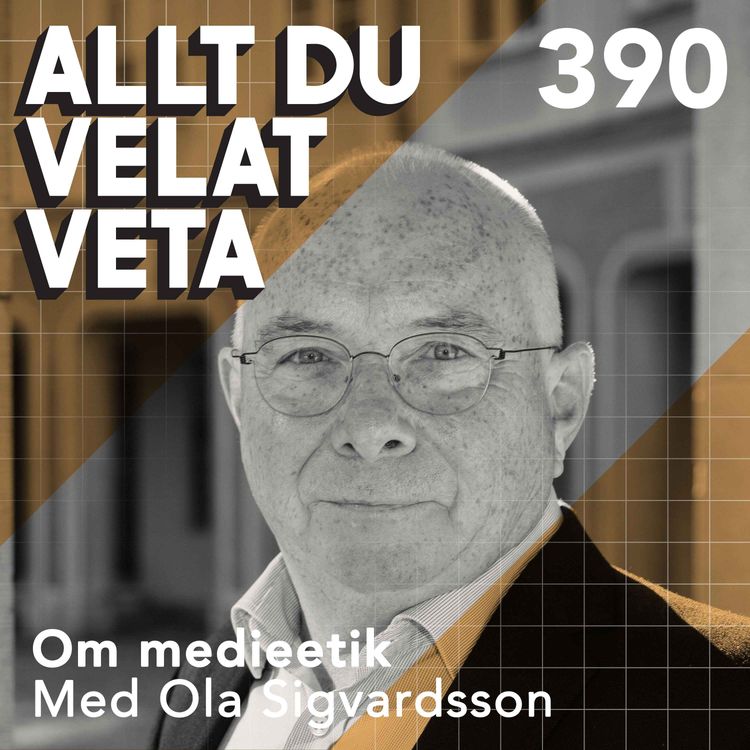 cover art for 390 Om medieetik med Ola Sigvardsson