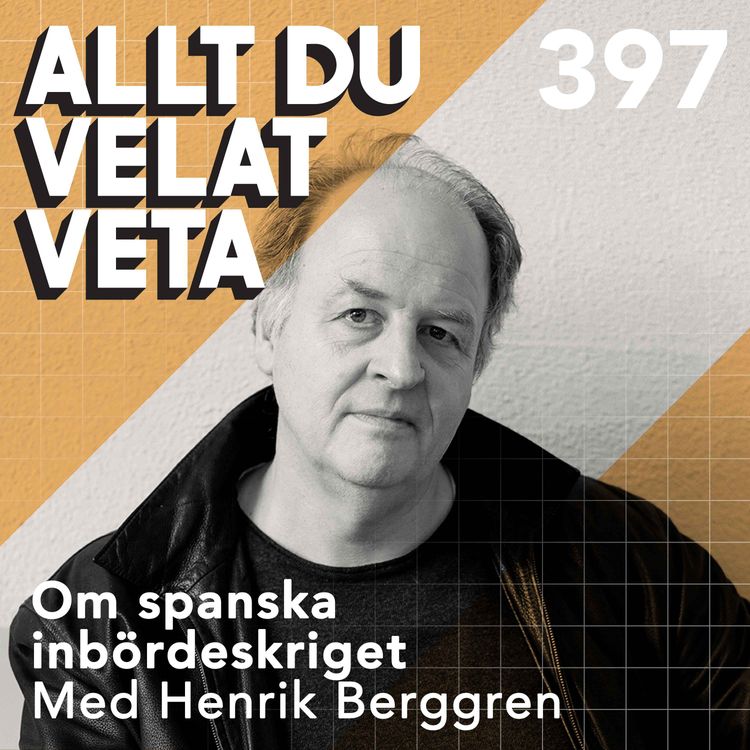 cover art for 397 Om spanska inbördeskriget med Henrik Berggren