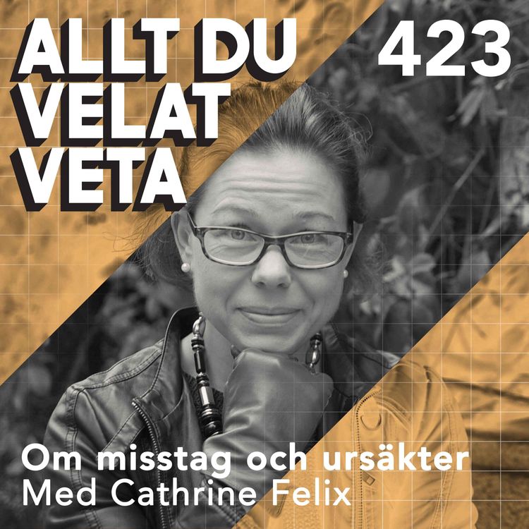 cover art for 423 Om misstag och ursäkter med Cathrine Felix