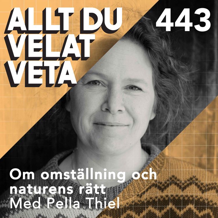 cover art for 443 Om omställning och naturens rätt med Pella Thiel