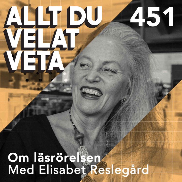 cover art for 451 Om läsrörelsen med Elisabet Reslegård