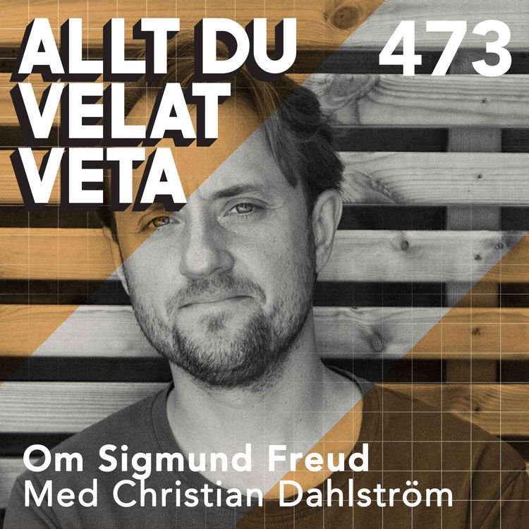 cover art for 473 Om Sigmund Freud med Christian Dahlström