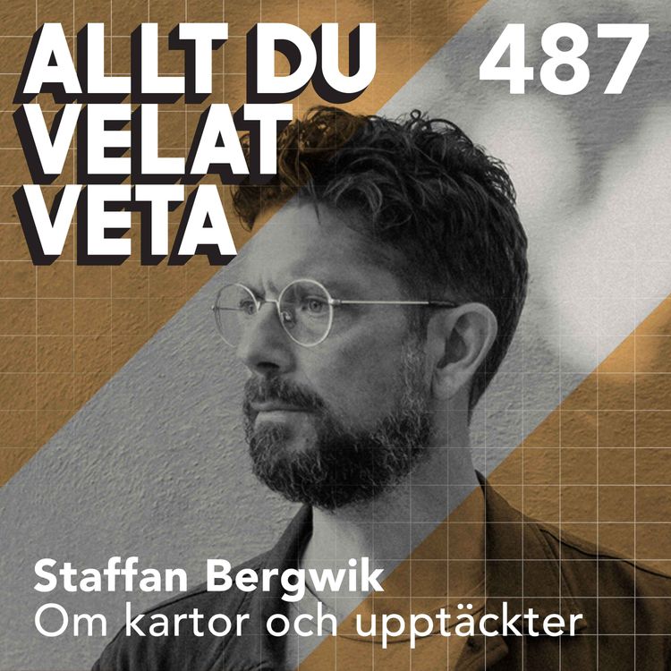 cover art for 487 Om kartor och upptäckter med Staffan Bergwik