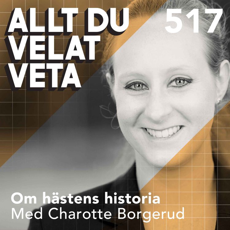 cover art for 517 Om hästens historia med Charlotte Borgerud