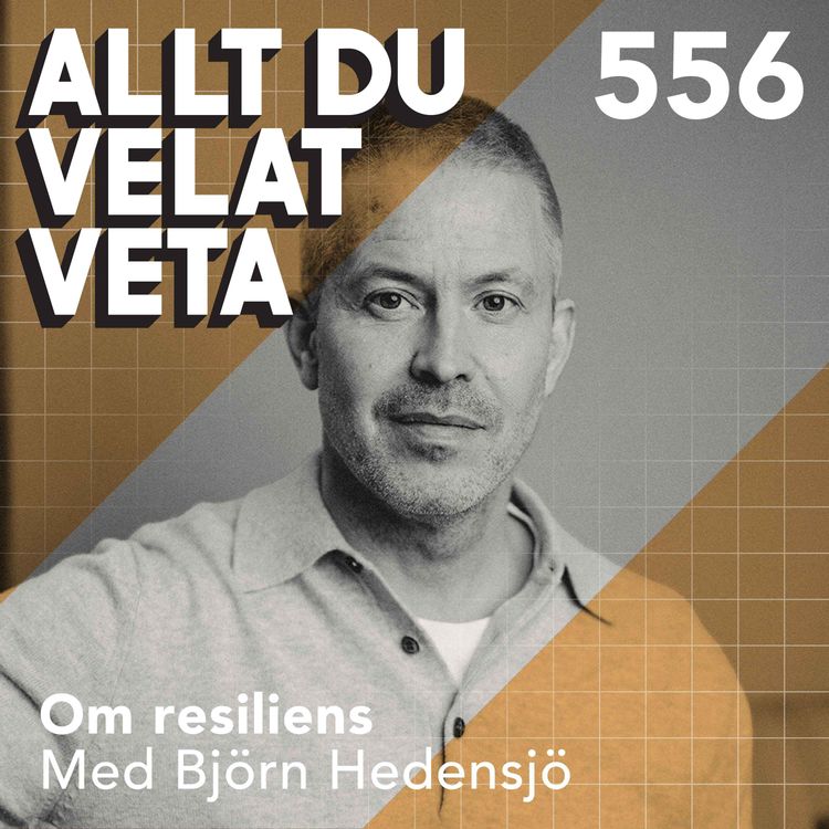 cover art for 556 Om resiliens med Björn Hedensjö