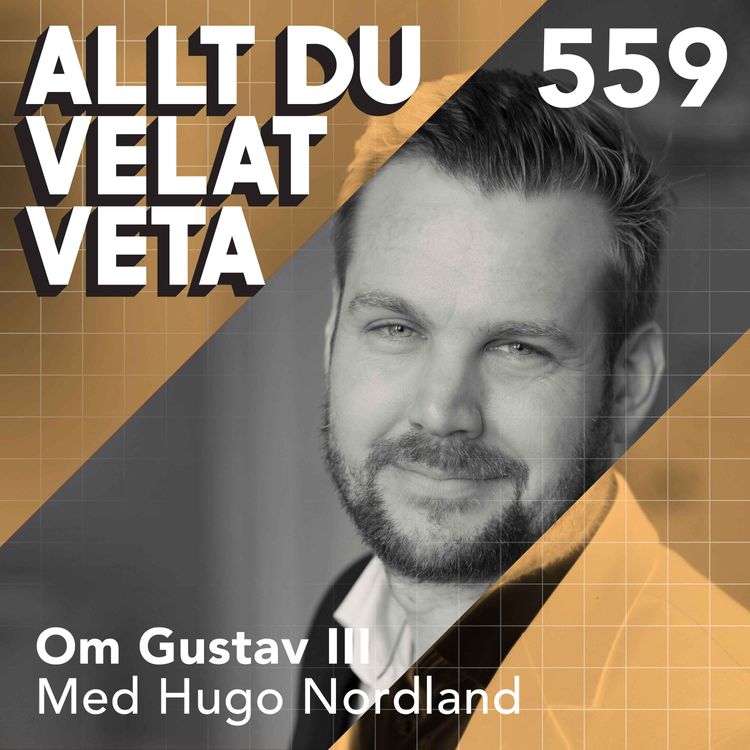 cover art for 559 Om Gustav III med Hugo Nordland