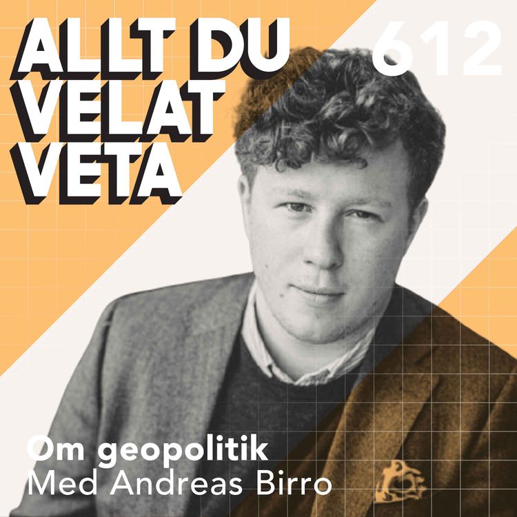 cover art for 612 Om geopolitik med Andreas Birro