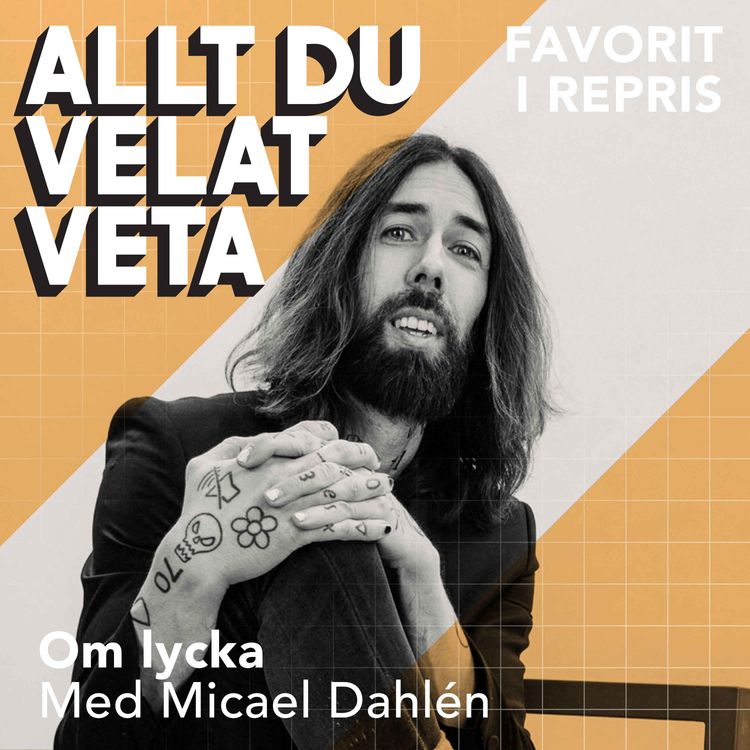 cover art for Om lycka med Micael Dahlén - REPRIS