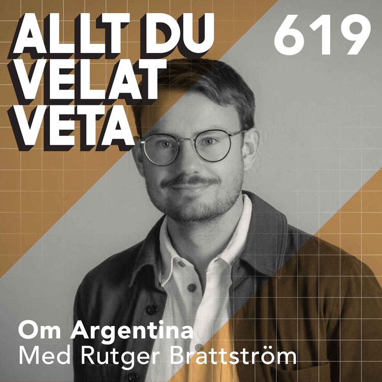 cover art for 619 Om Argentina med Rutger Brattström