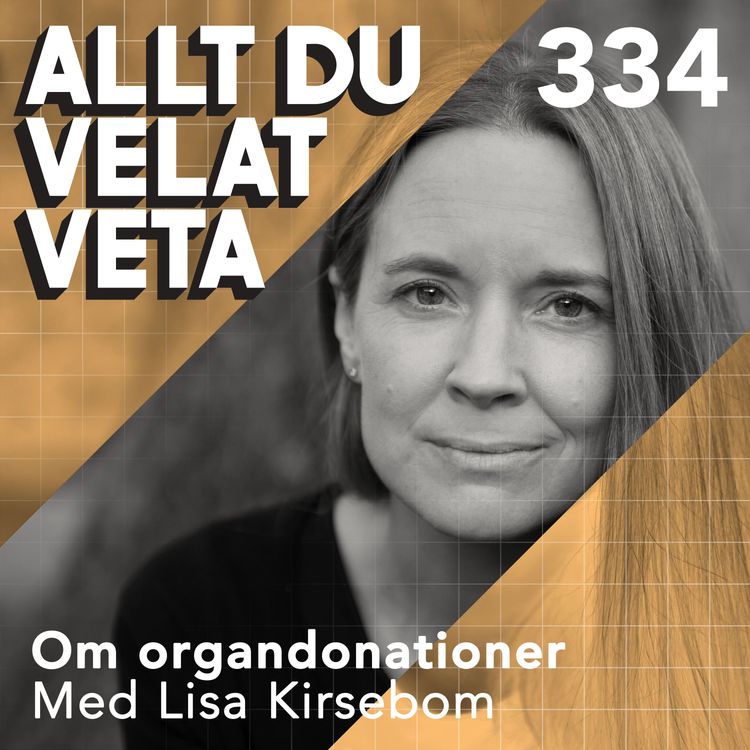 cover art for 334 Om organdonationer med Lisa Kirsebom