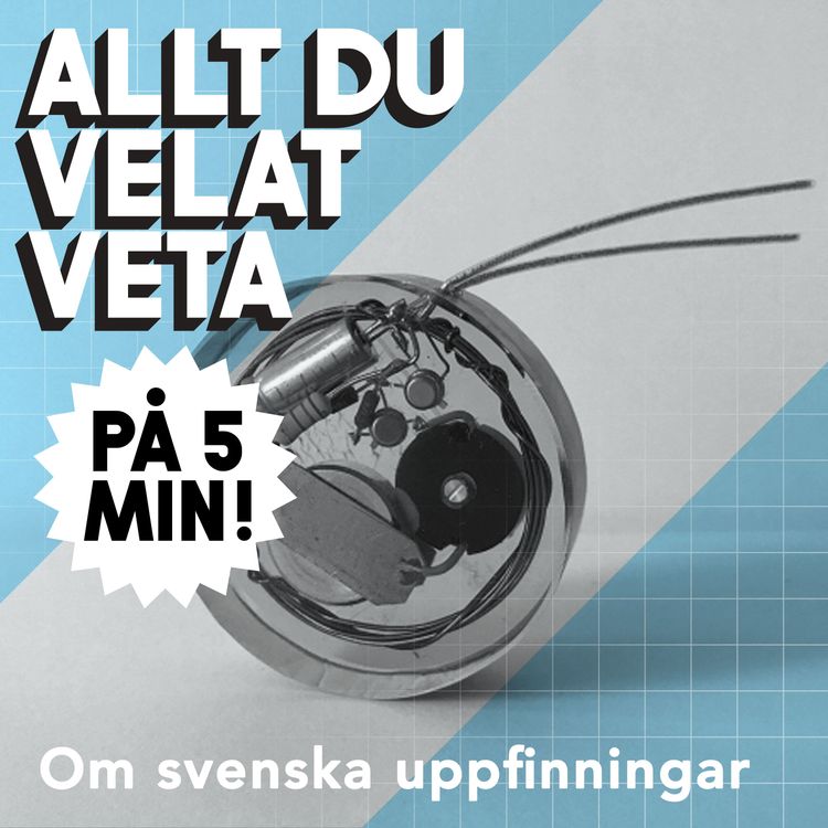 cover art for 5 minuter om svenska uppfinningar