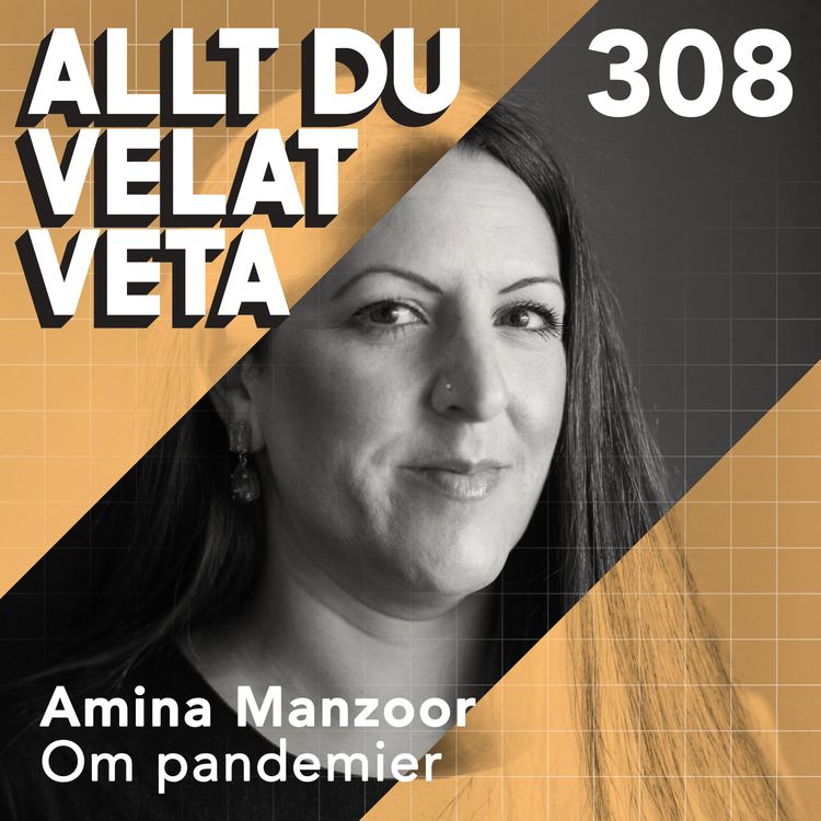 cover art for 308 Om pandemier med Amina Manzoor