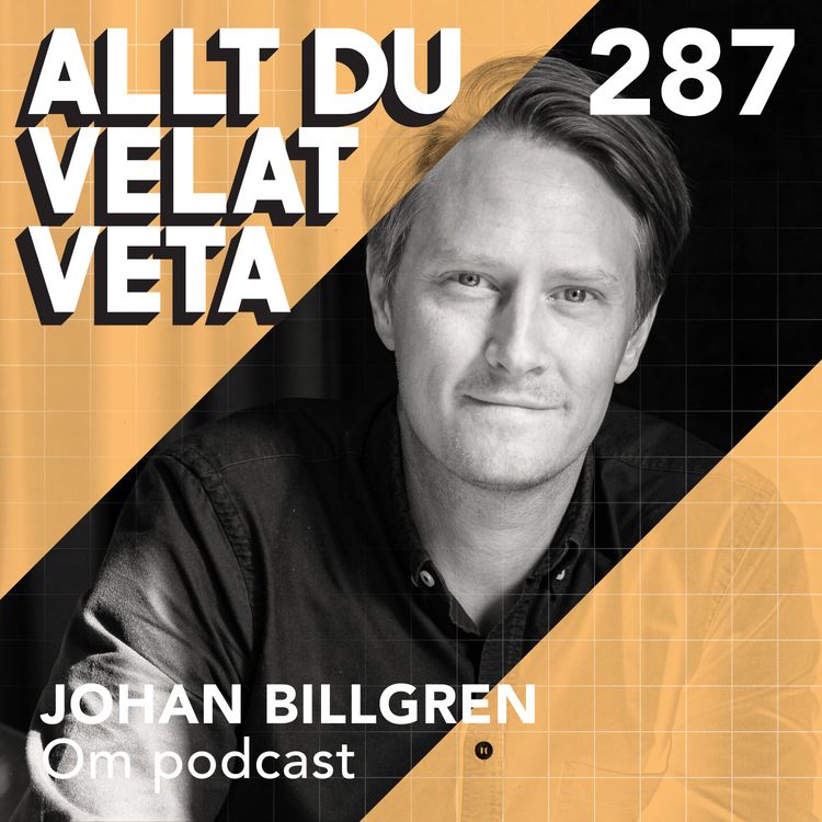 cover art for 287 Om podcasts med Johan Billgren