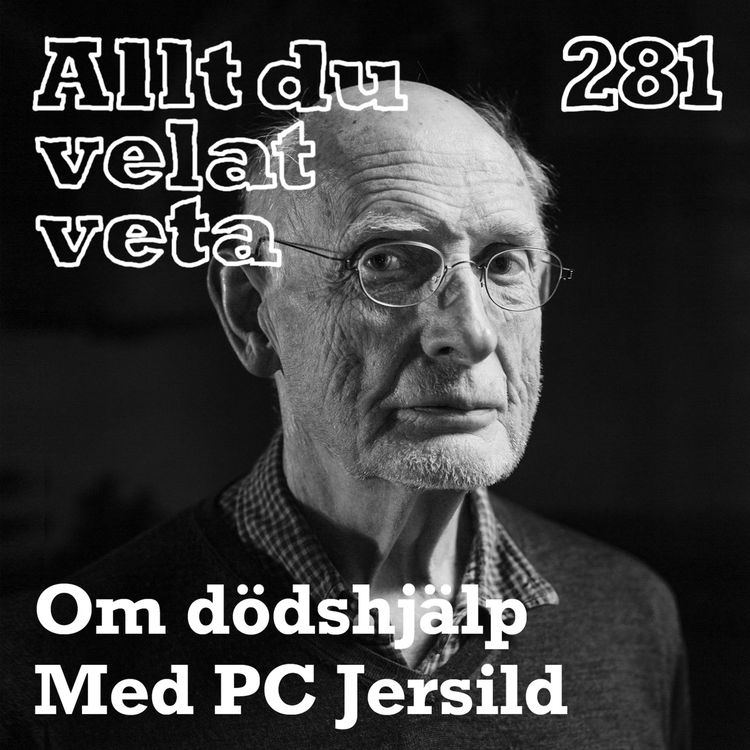 cover art for 281 Om dödshjälp med PC Jersild