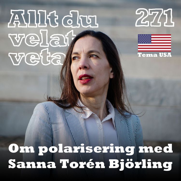 cover art for 271 Om polarisering med Sanna Torén Björling