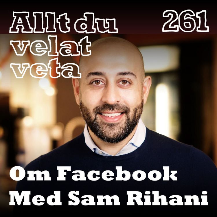 cover art for 261 Om Facebook med Sam Rihani