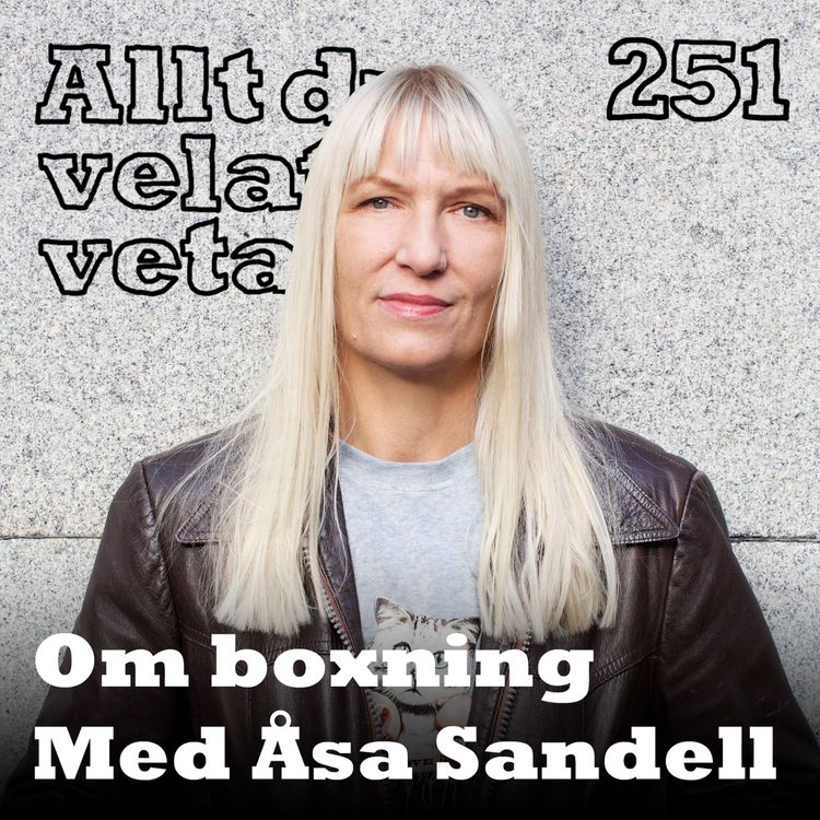 cover art for 251 Om boxning med Åsa Sandell