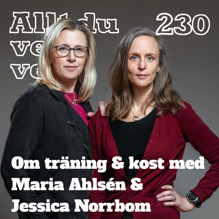 cover art for 230 om träning och kost med Maria Ahlsén och Jessica Norrbom