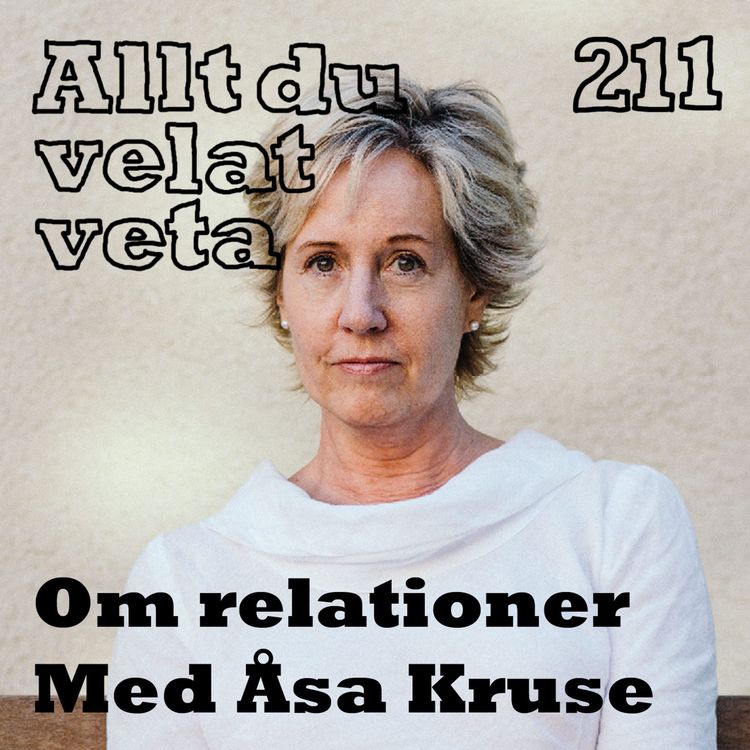 cover art for 211 Om relationer med Åsa Kruse