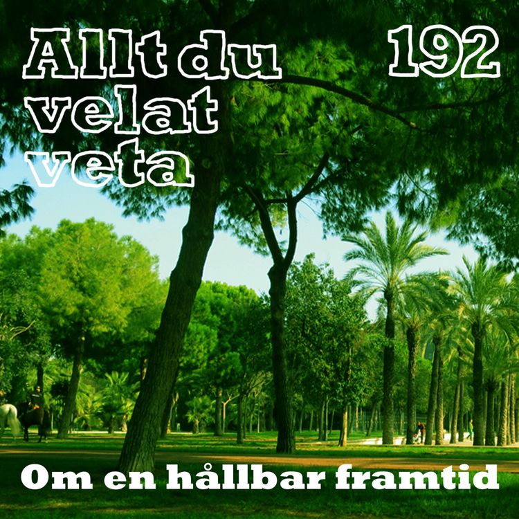 cover art for 192 Om en hållbar framtid