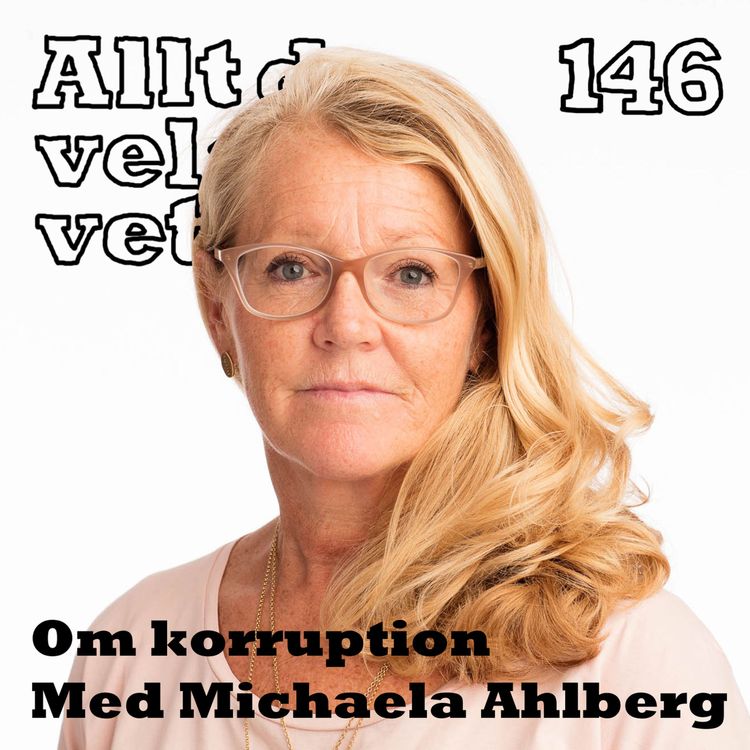 cover art for 146 Om korruption med Michaela Ahlberg