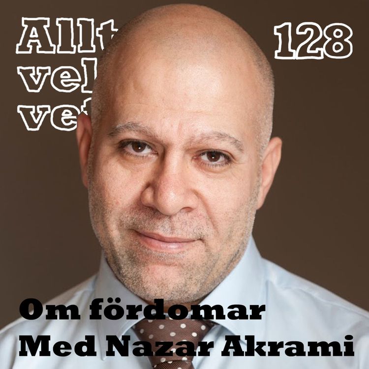 cover art for 128 Om fördomar med Nazar Akrami