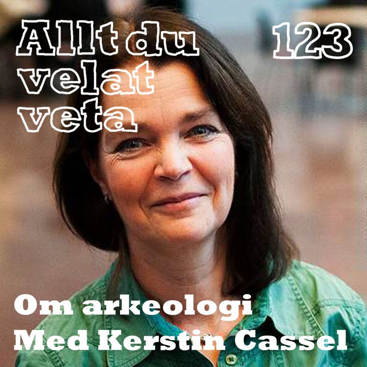 cover art for 123 Om arkeologi med Kerstin Cassel