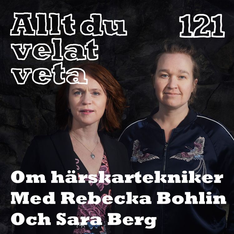 cover art for 121 Om härskartekniker med Rebecka Bohlin och Sara Berg