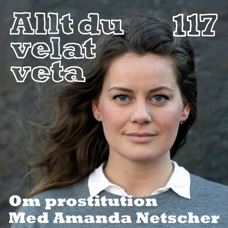 cover art for 117 Om prostitution med Amanda Netscher