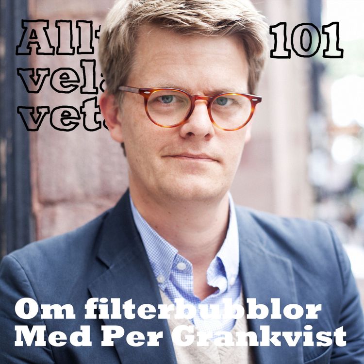 cover art for 101 Om filterbubblor med Per Grankvist