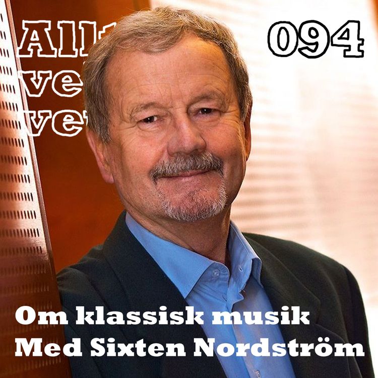 cover art for 094 Om klassisk musik med Sixten Nordström