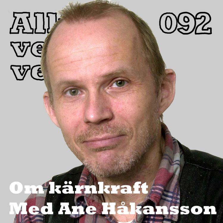 cover art for 092 Om kärnkraft med Ane Håkansson