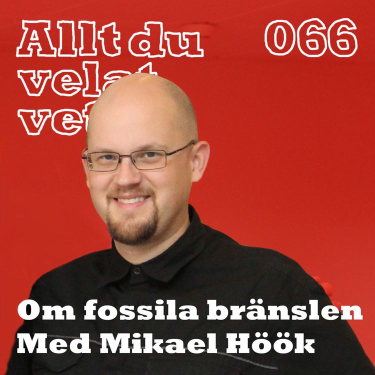 cover art for 066 Om fossila bränslen med Mikael Höök