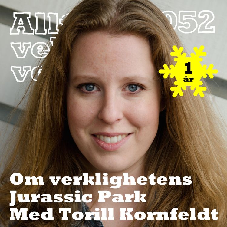 cover art for 052 Om verklighetens Jurassic Park med Torill Kornfeldt