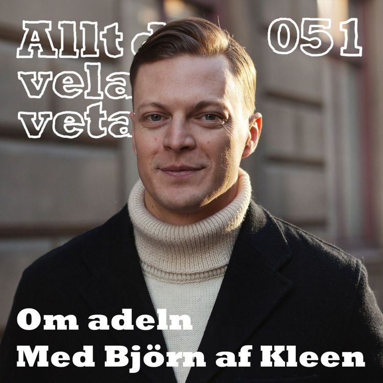 cover art for 051 Om adeln med Björn af Kleen