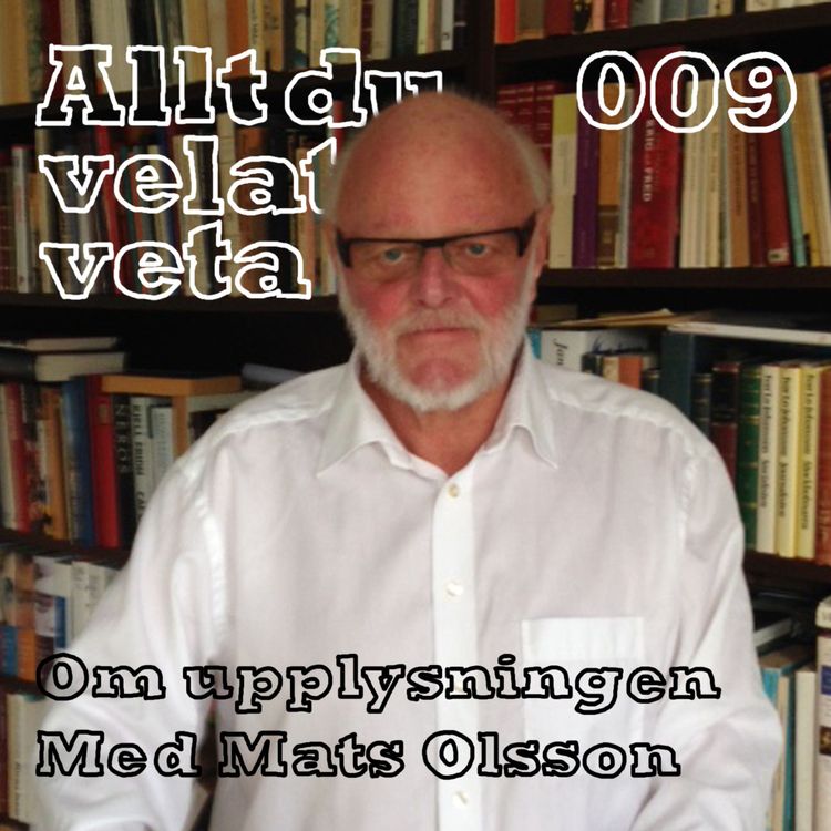 cover art for 009 Om upplysningen med Mats Olsson
