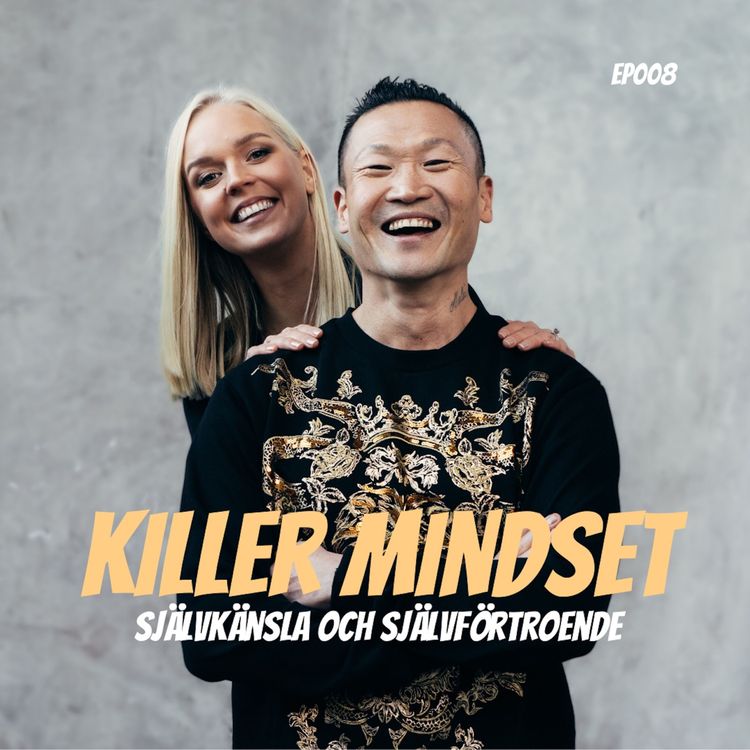 cover art for Episod 8 - Självkänsla och Självförtroende plus lyssnarfrågor