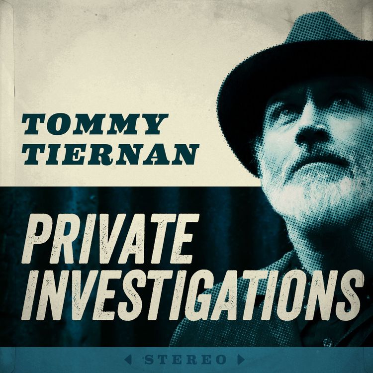 cover art for Private Investigations: A Tommy Tiernan Podcast