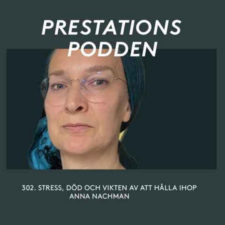 cover art for Stress, död och vikten av att hålla ihop - Anna Nachman