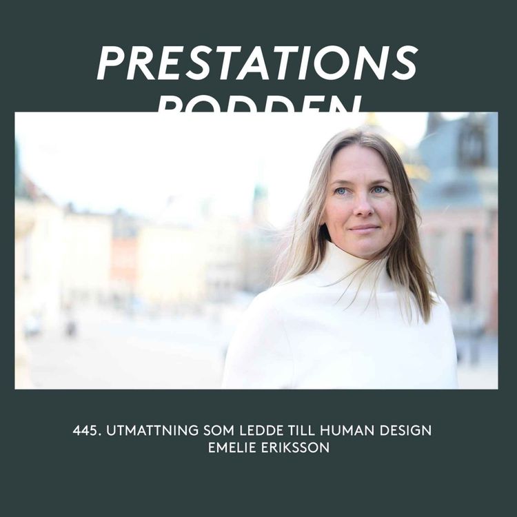 cover art for Utmattning som ledde till Human Design - Emelie Eriksson