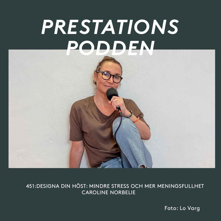 cover art for Designa din höst: Mindre stress och mer meningsfullhet - Caroline Norbelie